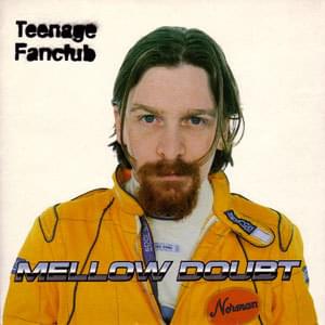 Album cover art for "Mellow Doubt" by Teenage Fanclub