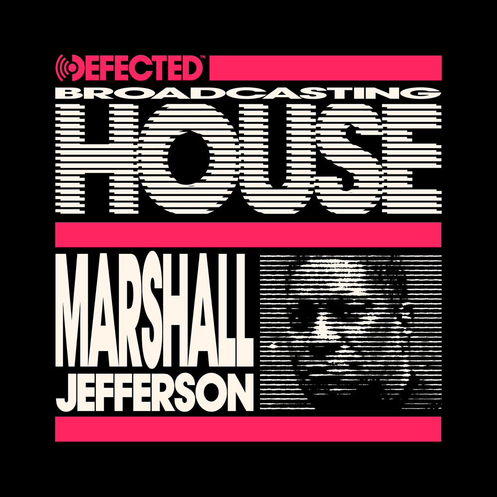 Cover image for Marshall Jefferson: Defected Broadcasting House (DJ Mix)