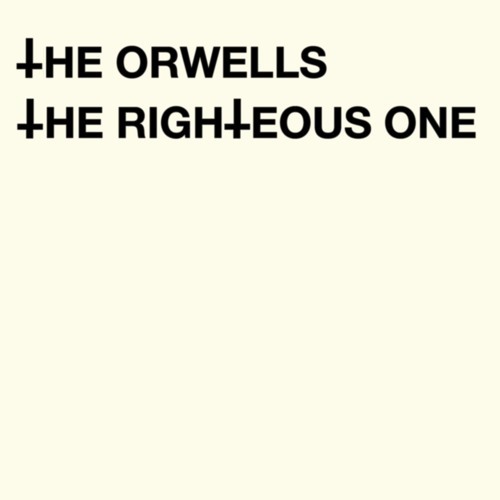 Album cover art for "The Righteous One" by The Orwells