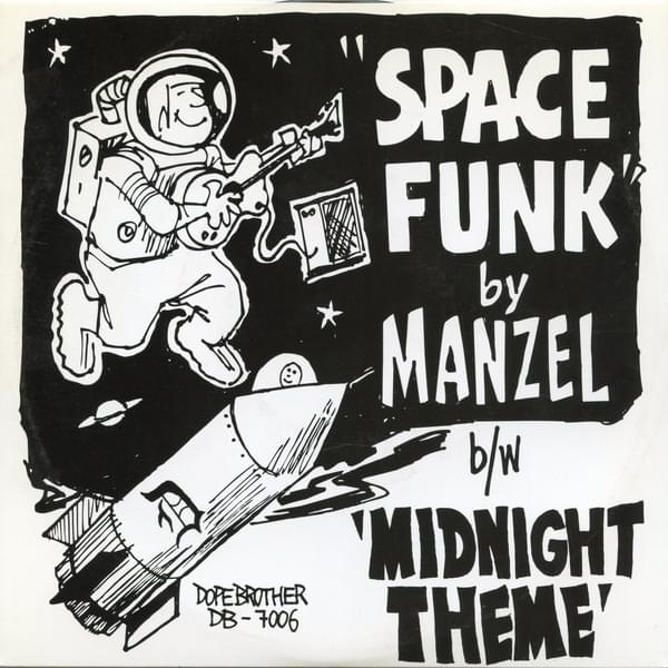 Space Funk (Dopebrother 7 Inch Remix) by Manzel