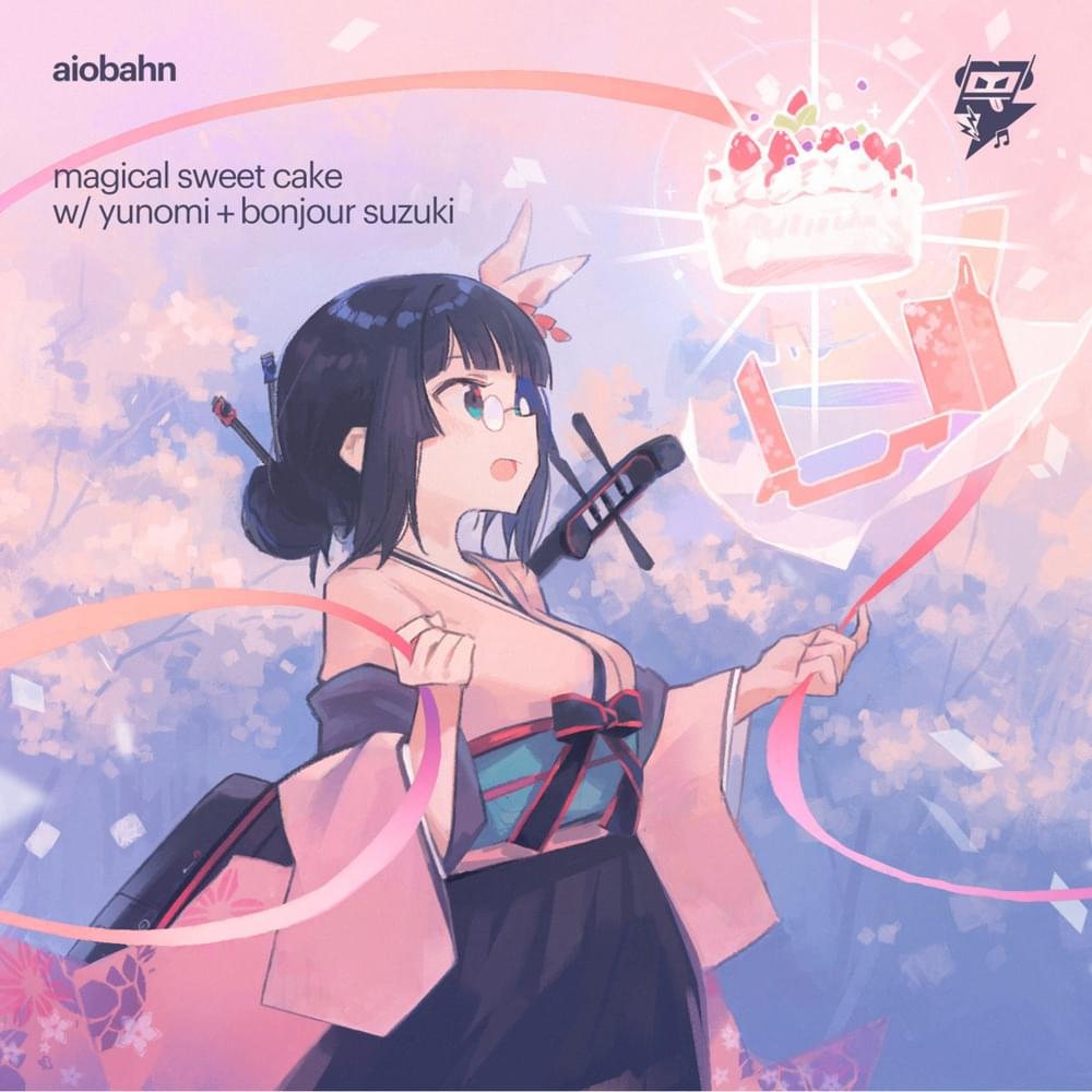 マ​ジ​カ​ル​ス​イ​ー​ト​ケ​ー​キ (Magical Sweet Cake) by Aiobahn