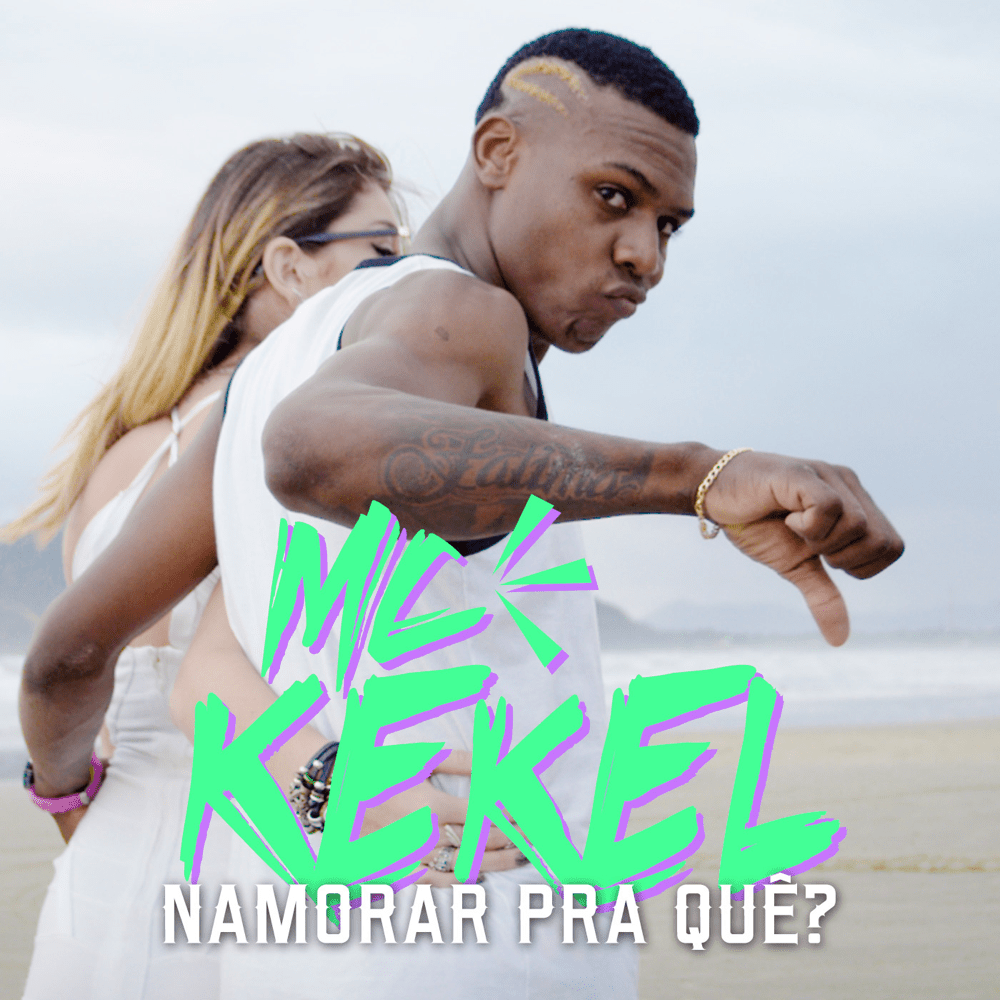 Album cover art for "Namorar pra Quê?" by MC Kekel