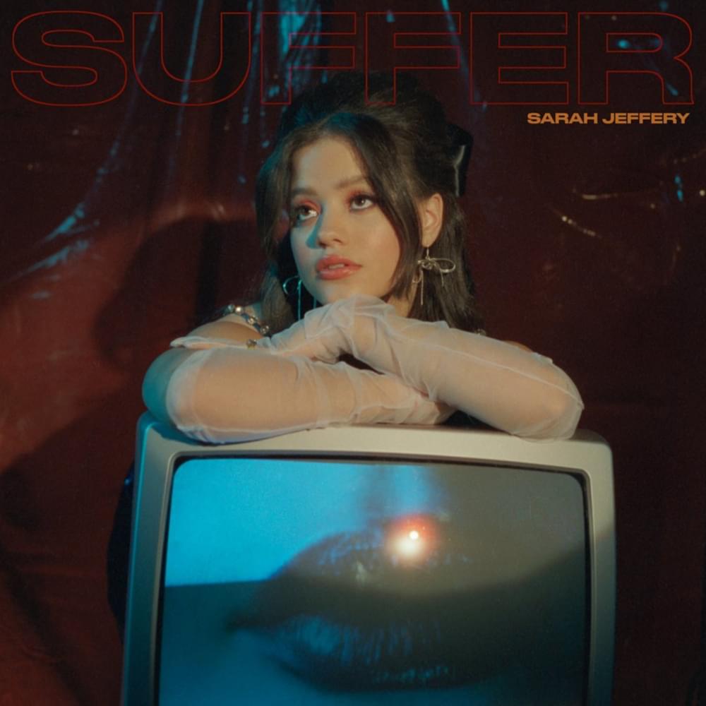 Album cover art for "Suffer" by Sarah Jeffery