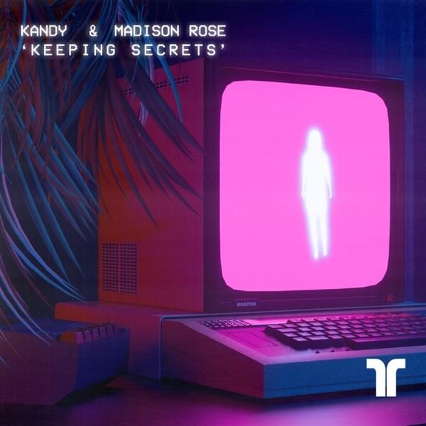 Album cover art for "Keeping Secrets" by KANDY & Madison Rose