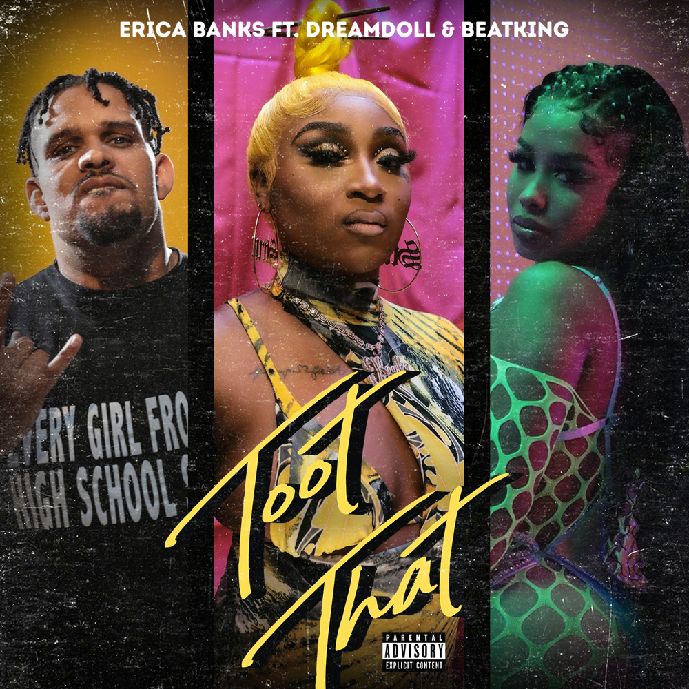 Toot That (Remix) by Erica Banks