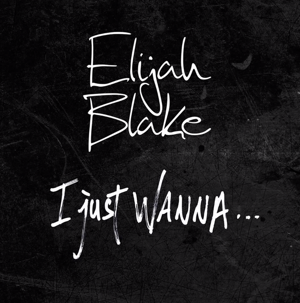 I Just Wanna... by Elijah Blake
