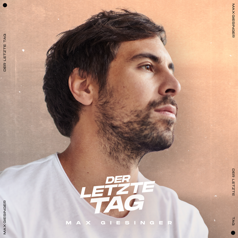 Album cover art for "Der letzte Tag" by Max Giesinger