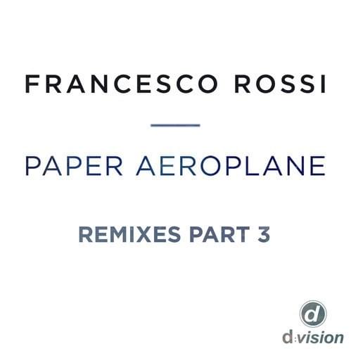 Cover image for Paper Aeroplane (Remixes Part. 3)