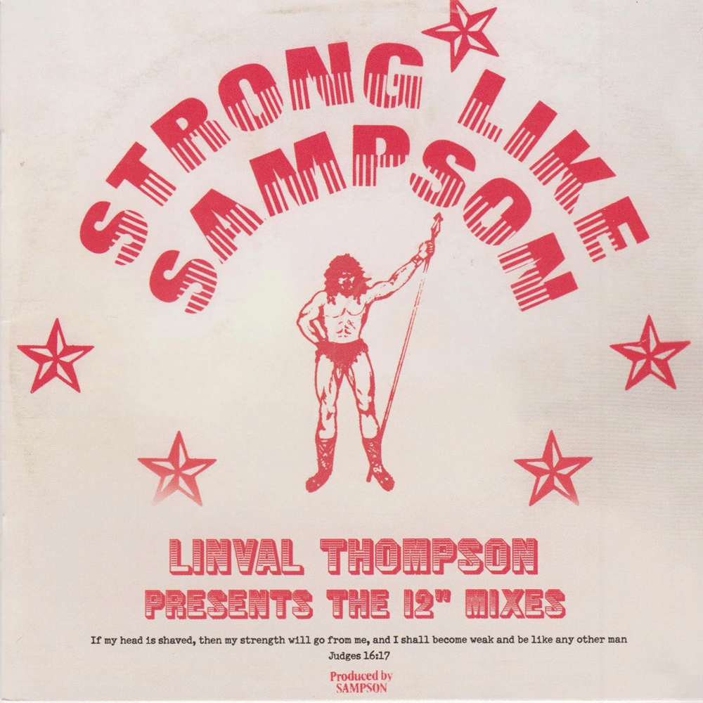 Cover image for Strong Like Sampson: Linval Thompson Presents the 12" Mixes