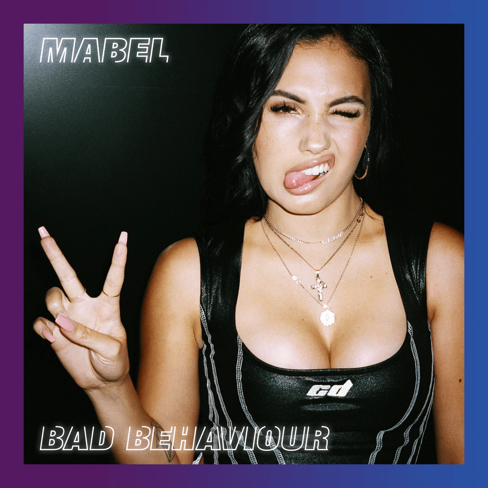 Album cover art for "Bad Behaviour" by Mabel