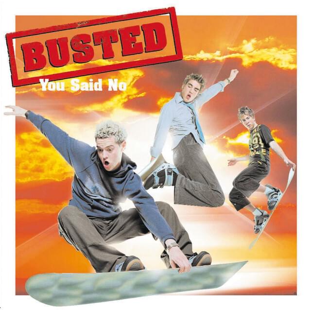 Album cover art for "You Said No" by Busted