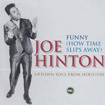 Funny (How Time Slips Away) by Joe Hinton