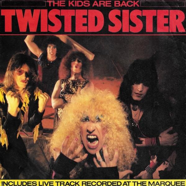 The Kids Are Back by Twisted Sister