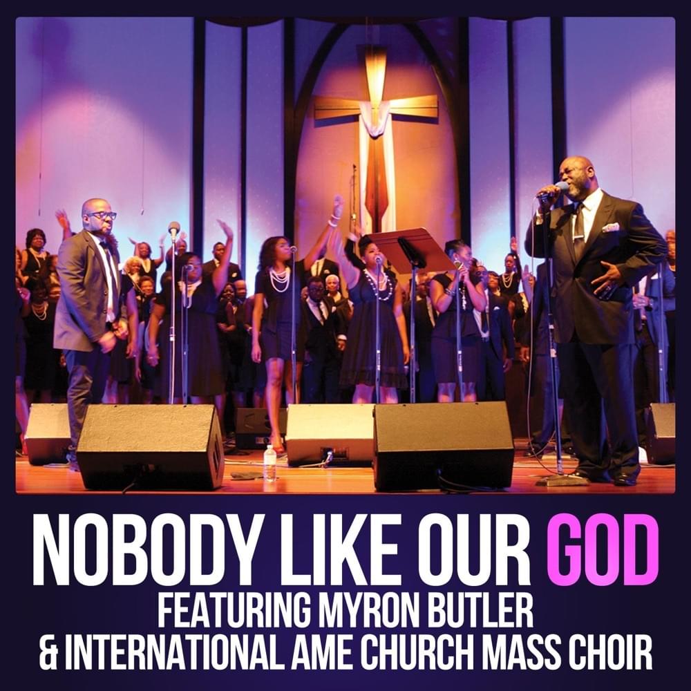 Album cover art for "Nobody Like Our God" by Myron Butler