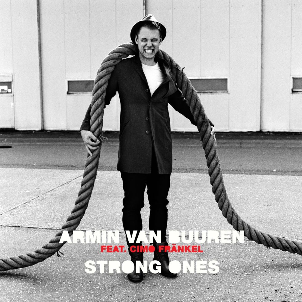 Album cover art for "Strong Ones" by Armin van Buuren & Cimo Fränkel