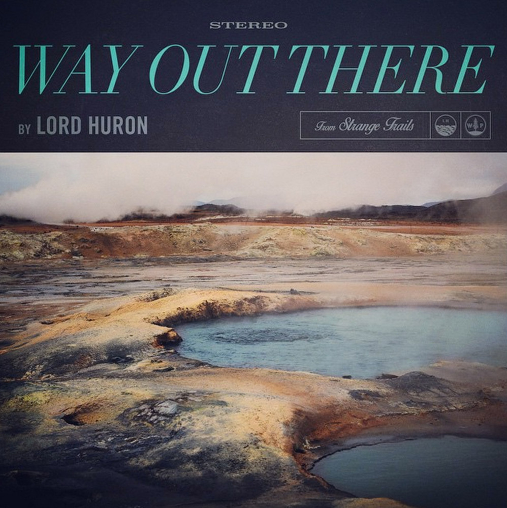 Album cover art for "Way Out There" by Lord Huron