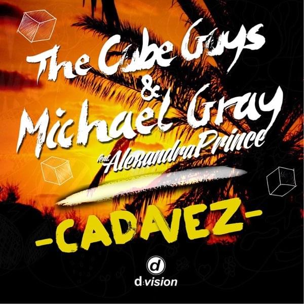 Album cover art for "Cada Vez (The Cube Guys Mix)" by The Cube Guys & Michael Gray & Alexandra Prince