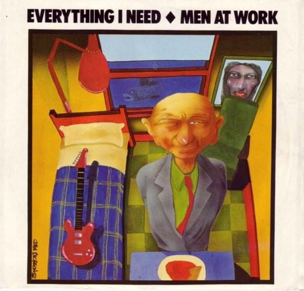 Album cover art for "Everything I Need" by Men at Work