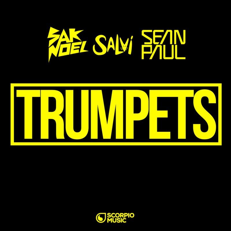 Trumpets by Sak Noel