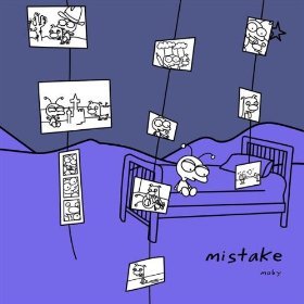 Album cover art for "Mistake" by Moby