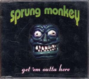 Album cover art for "Get ’em Outta Here" by Sprung Monkey