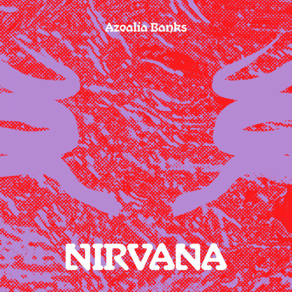 Album cover art for "Nirvana" by Azealia Banks