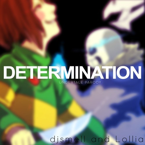 Album cover art for "Determination" by Djsmell & Lollia