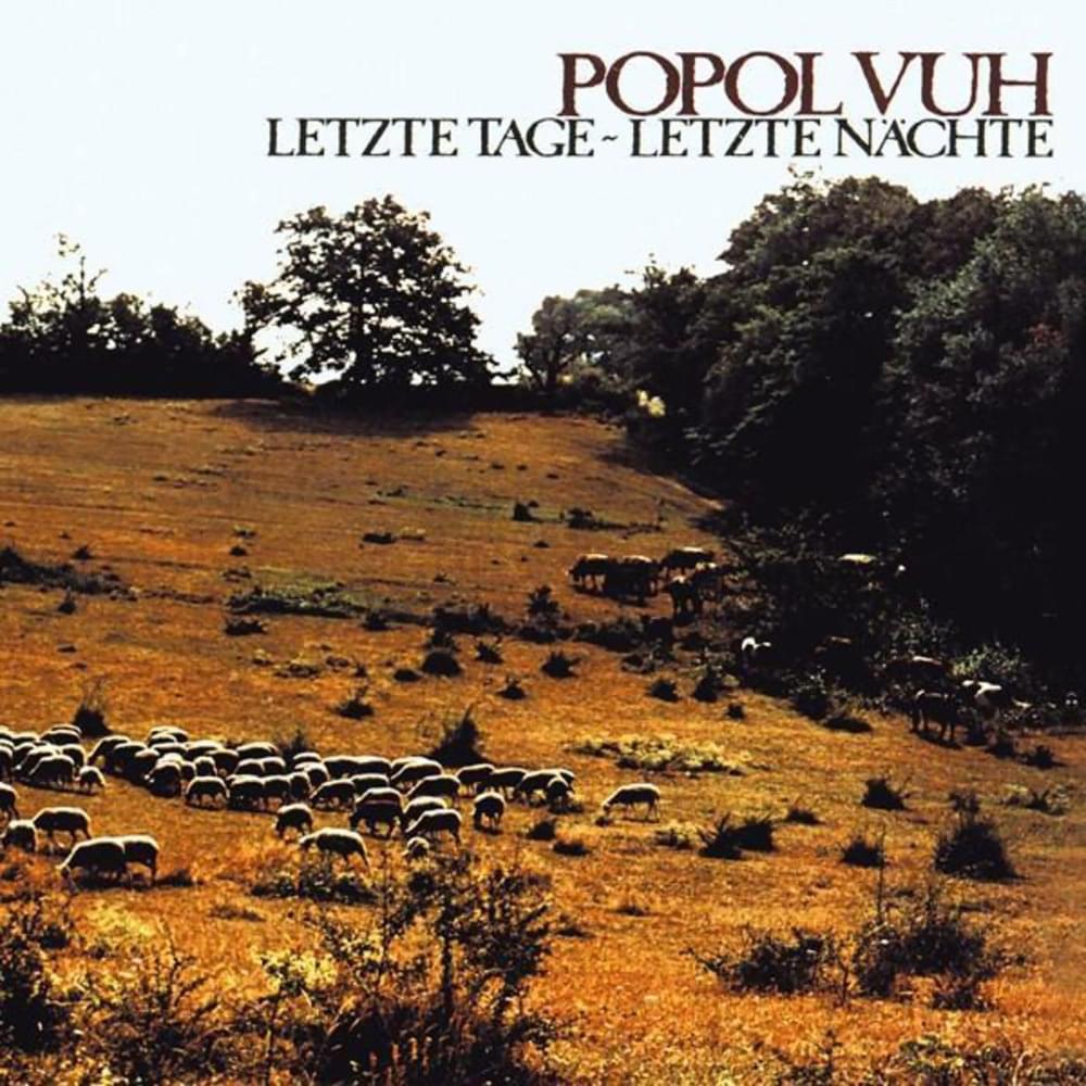 Oh wie weit ist der weg hinauf by Popol Vuh