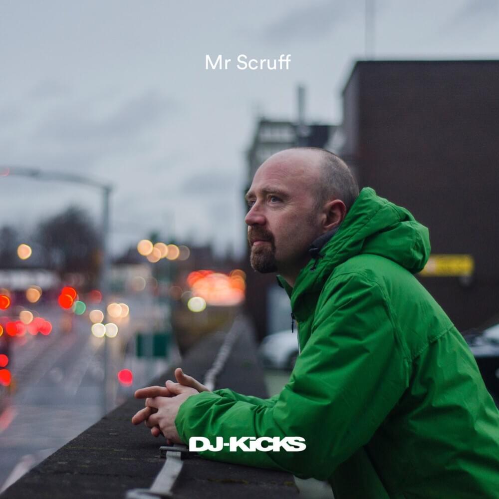 Cover image for DJ-Kicks: Mr. Scruff