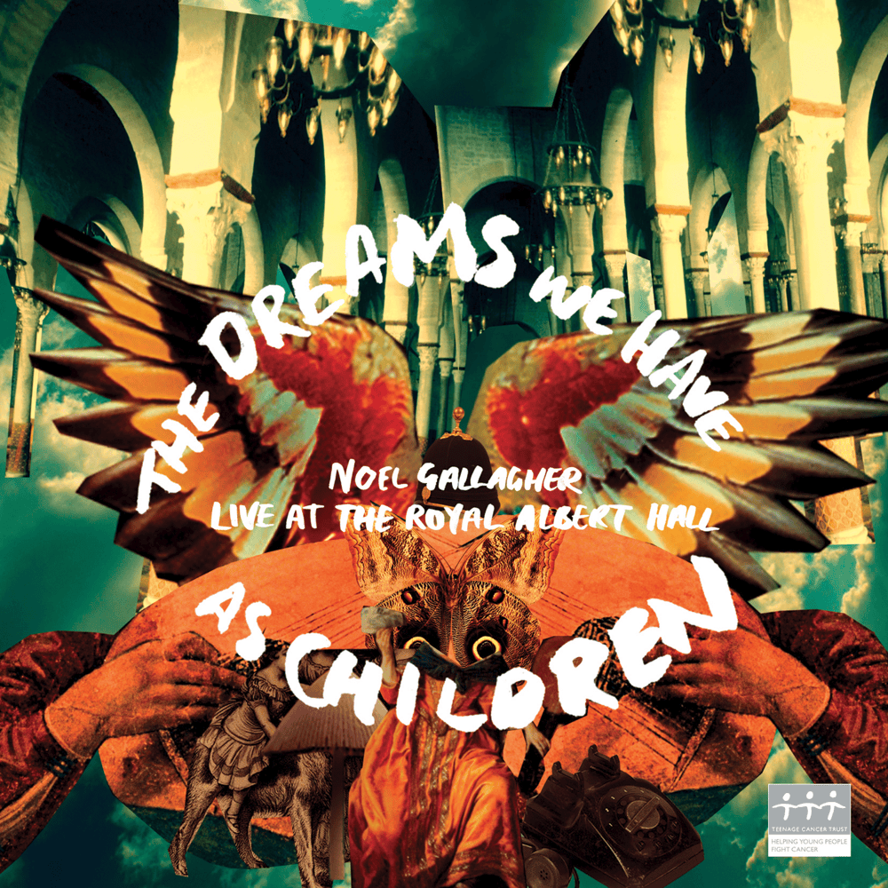 Cover image for The Dreams We Have as Children (Live for Teenage Cancer Trust)