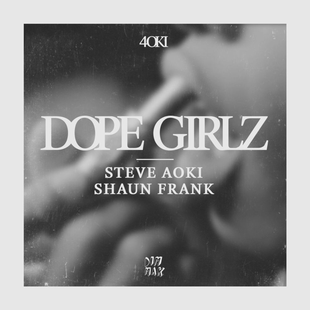 Album cover art for "Dope Girlz" by Steve Aoki