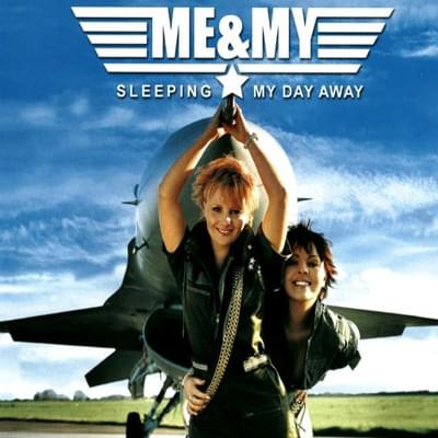 Album cover art for "Sleeping My Day Away" by Me & My