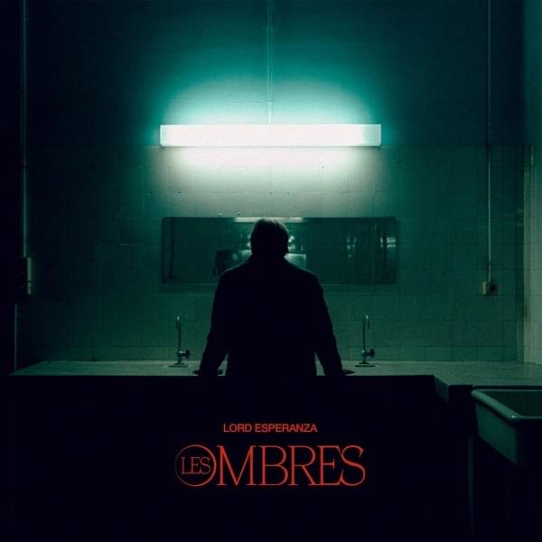 Album cover art for "Les Ombres" by Lord Esperanza
