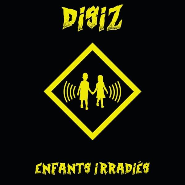 Album cover art for "Enfants irradiés" by Disiz & Eari