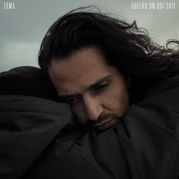 Album cover art for "Quelqu’un qui sait" by Toma
