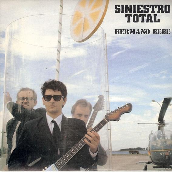 Album cover art for "Hermano bebe" by Siniestro Total