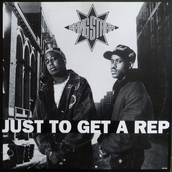 Album cover art for "Just to Get a Rep" by Gang Starr