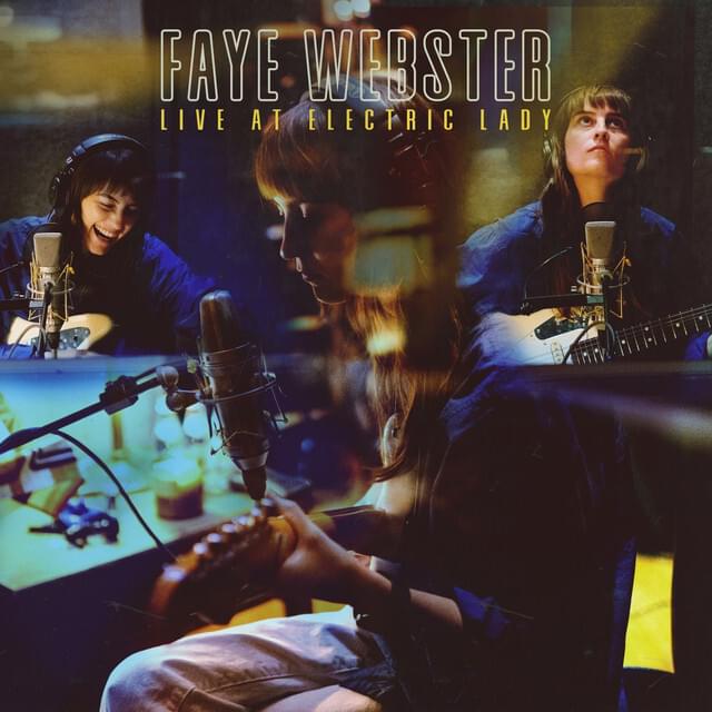 Album cover art for "In A Good Way - Recorded At Electric Lady Studios" by Faye Webster