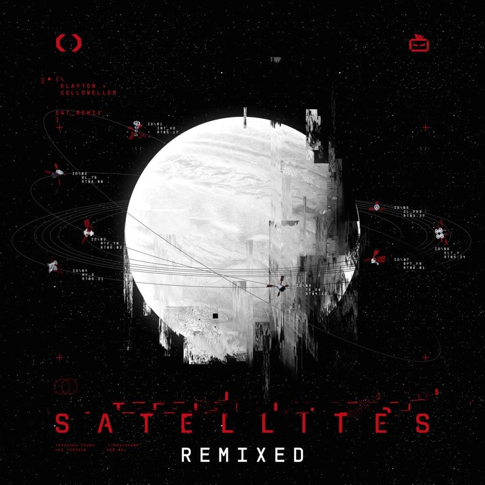 Cover image for Satellites (Remixed)