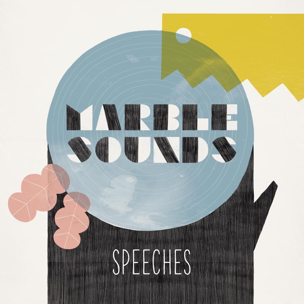 Speeches by Marble Sounds