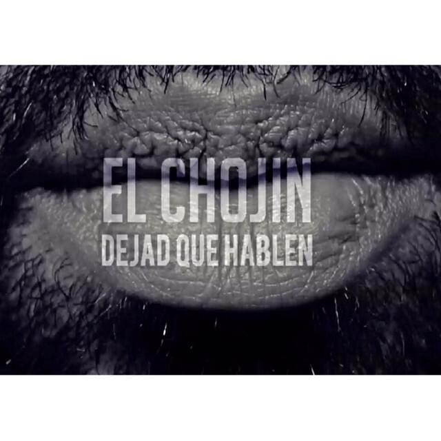 Album cover art for "Dejad Que Hablen" by El Chojin