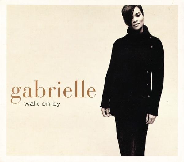 Album cover art for "Walk On By" by Gabrielle