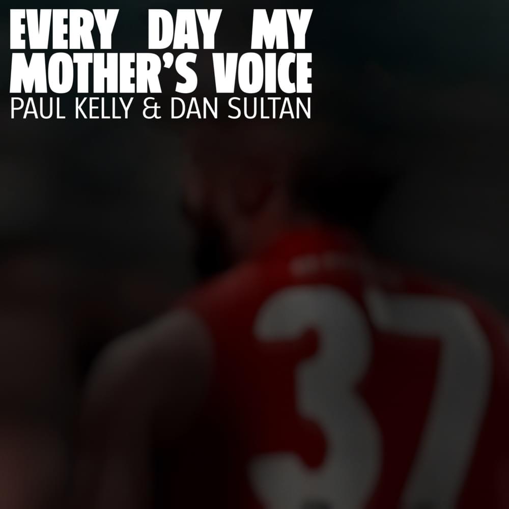 Album cover art for "Every Day My Mother’s Voice" by Paul Kelly & Dan Sultan