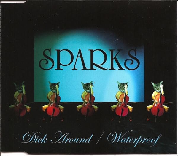 Album cover art for "Dick Around" by Sparks