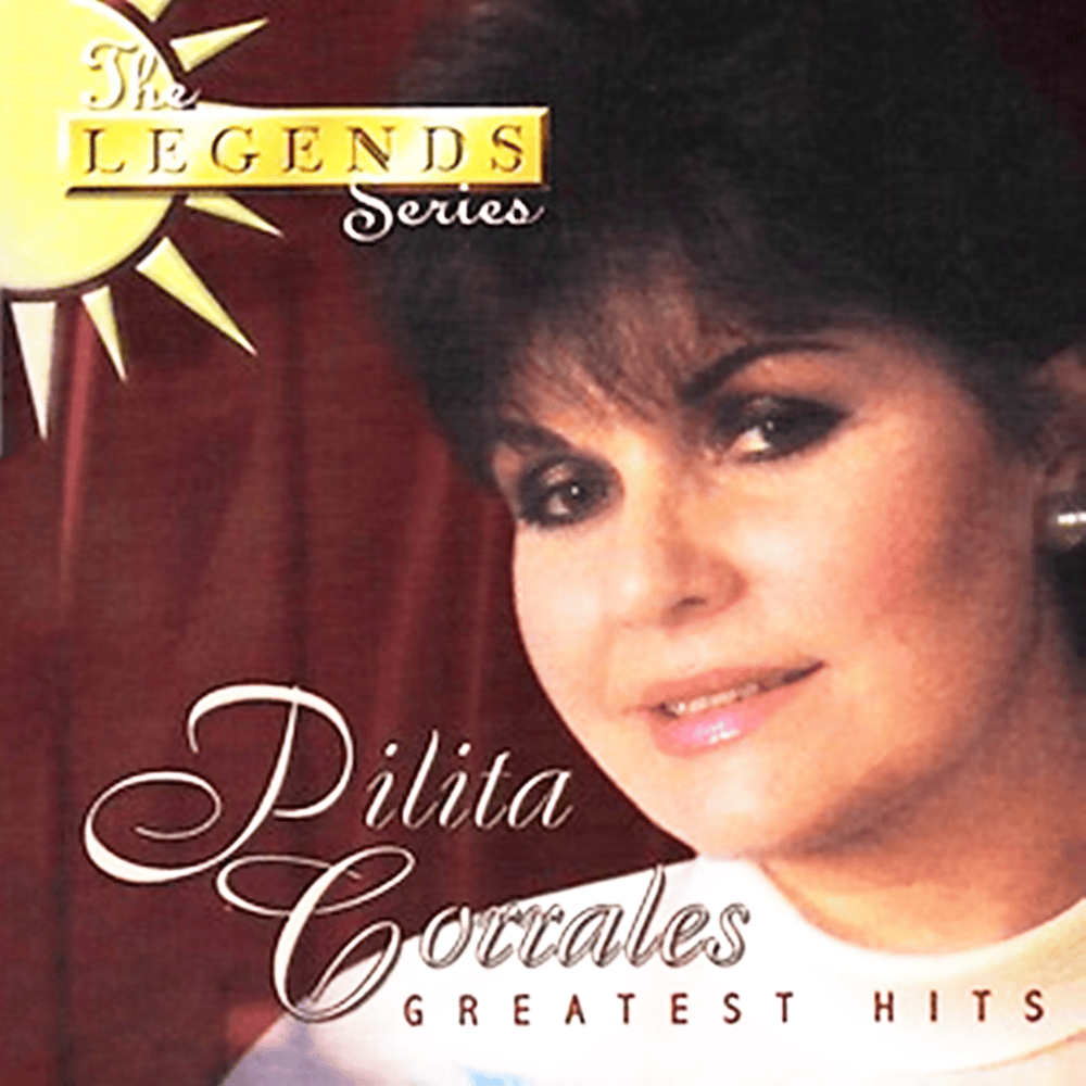 Cover image for The Legends Series: Pilita Corrales Greatest Hits