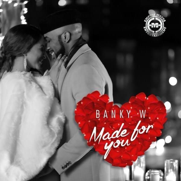 Made For You by Banky W.