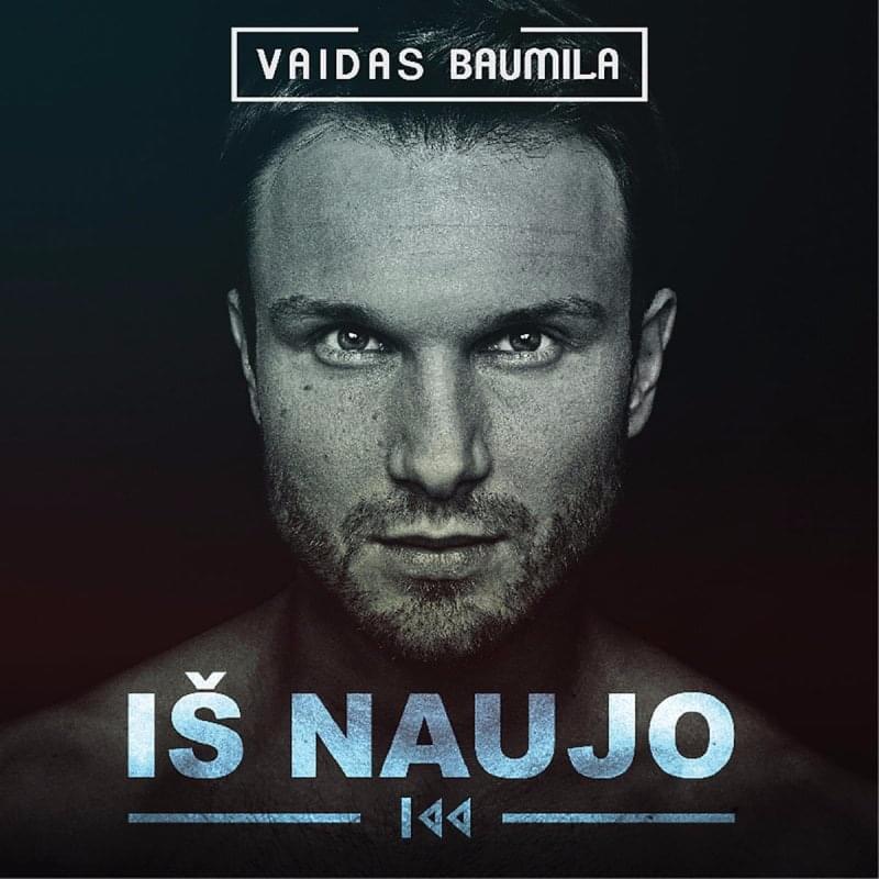 Iš Naujo by Vaidas Baumila