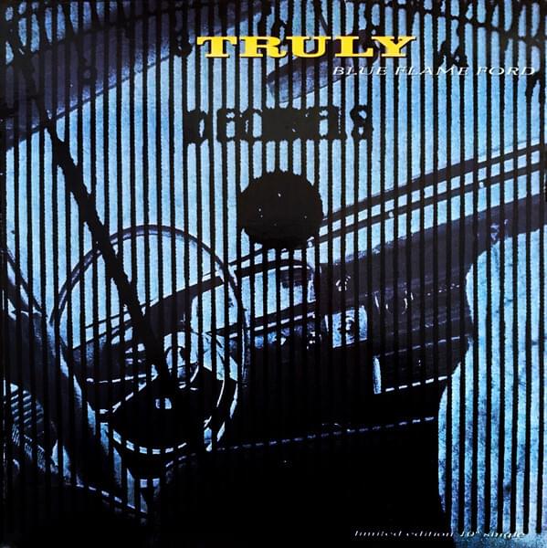 Album cover art for "Blue Flame Ford" by Truly (Band)