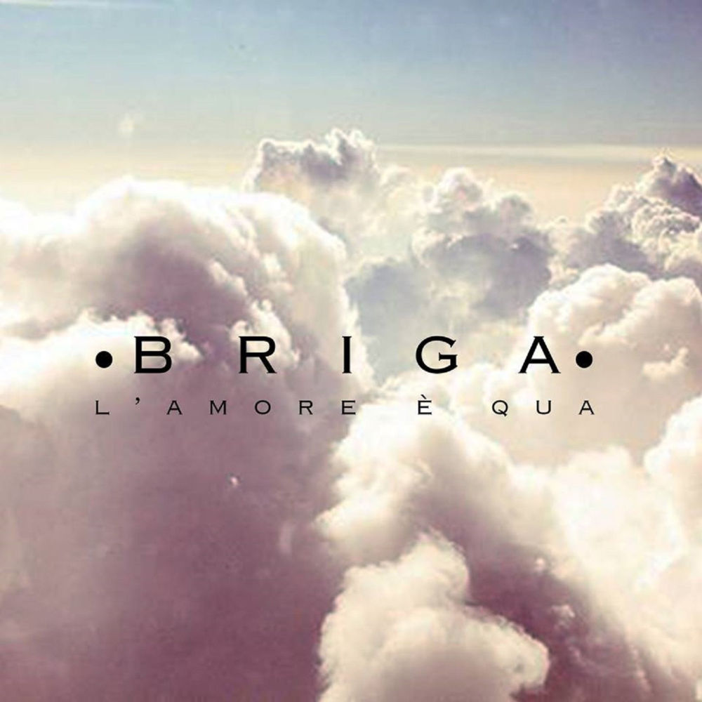 Album cover art for "L’amore è qua" by Briga
