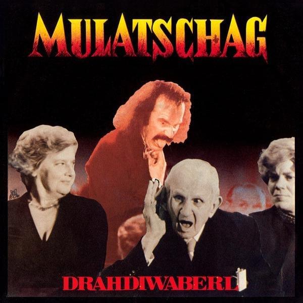 Mulatschag by Drahdiwaberl